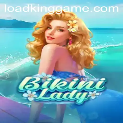 BikiniLady: Unveiling the Exciting World of KING GAME