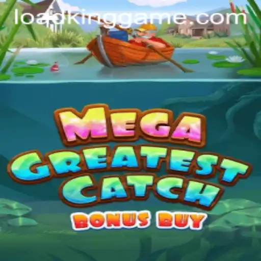 Unveiling MegaGreatestCatchBonusBuy: The KING GAME Revolutionizing Gaming